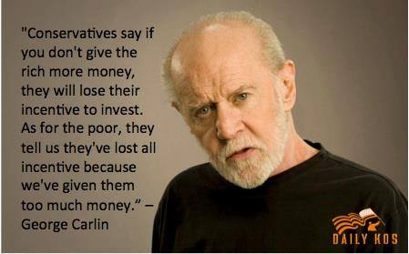 George Carlin about incentives for rich and poor